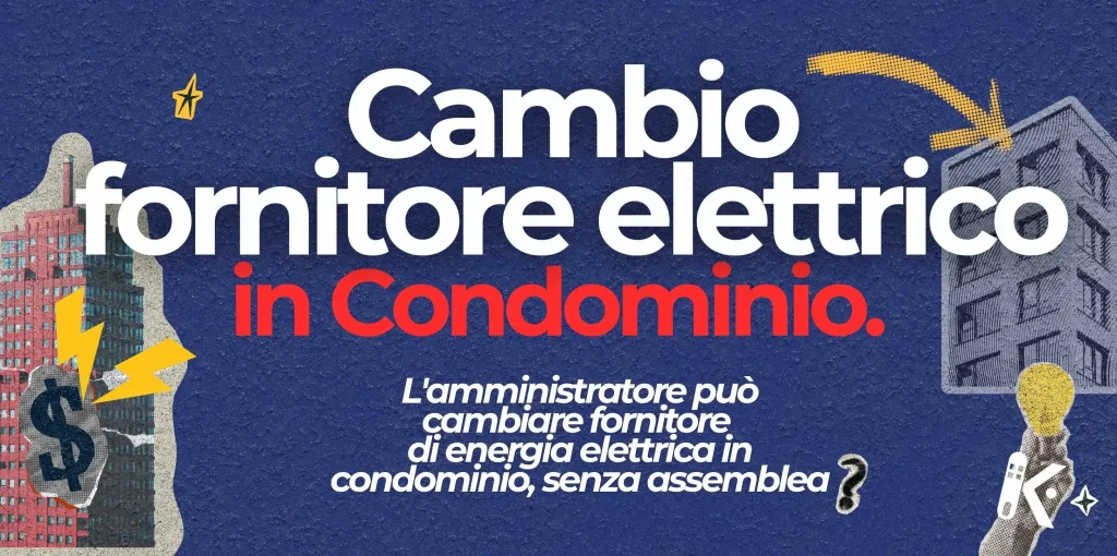 Cambio fornitore elettrico condominio
